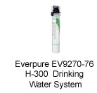 Everpure EV9270-76 H-300 Drinking Water System